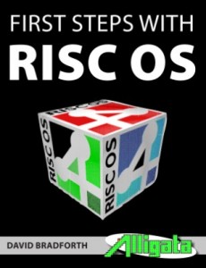First Steps with RISC OS, by David Bradforth