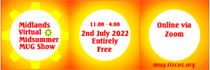Midlands Midsummer MUG Show - 2nd July, 2022
